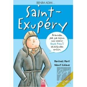 Benim Adım... Saint - Exupery