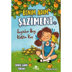 Benim Adım Şaziment 2 - Soyadım Bey, Kalbim Kuş