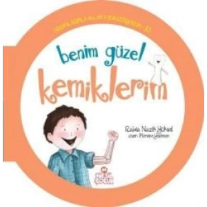 Benim Güzel Kemiklerim