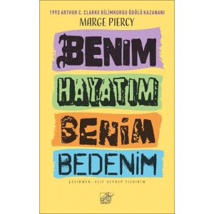 Benim Hayatım Benim Bedenim