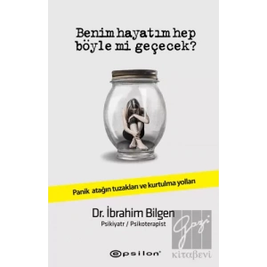 Benim Hayatım Hep Böyle Mi Geçecek?