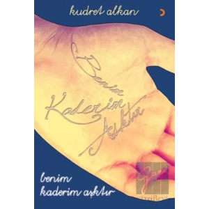 Benim Kaderim Aşktır