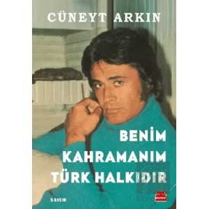 Benim Kahramanım Türk Halkıdır