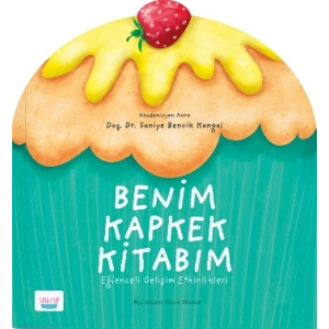 Benim Kapkek Kitabım:  Eğlenceli Gelişim Etkinlikleri