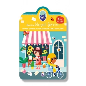 Benim Neşeli Şehrim – Boyama, Çıkartma ve Yeni Kelimelerle Dolu Bir Oyun Evi (6 sayfa çıkartmasıyla)