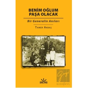 Benim Oğlum Paşa Olacak