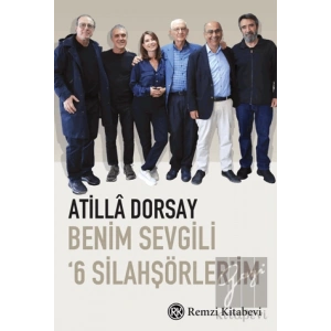 Benim Sevgili 6 Silahşörlerim