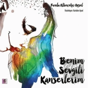 Benim Sevgili Kanserlerim