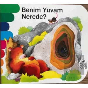 Benim Yuvam Nerede? - Delikli Kitaplar Serisi