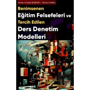 Benimsenen Eğitim Felsefeleri ve Tercih Edilen Ders Denetim Modelleri