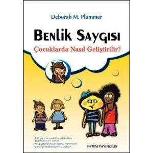 Benlik Saygısı Çocuklarda Nasıl Gelişir