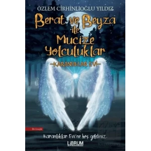 Berat ve Beyza ile Mucize Yolculuklar - Karanlıklar Evi