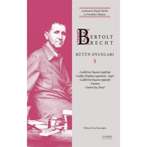 Bertolt Brecht - Bütün Oyunları 5 (Ciltli)