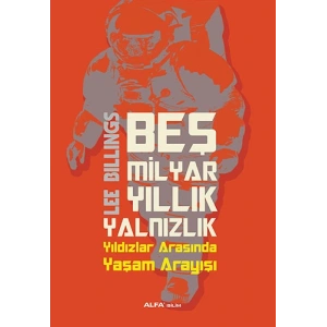 Beş Milyar Yıllık Yalnızlık