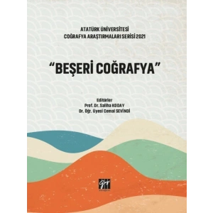 Beşeri Coğrafya - Prof. Dr. Saliha KODAY - Dr. Öğr. Üyesi Cemal SEVİNDİ