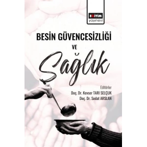 Besin Güvencesizliği ve Sağlık