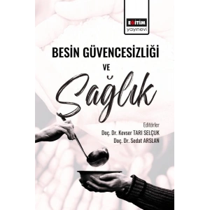 Besin Güvencesizliği ve Sağlık