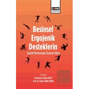 Besinsel Ergojenik Desteklerin Sportif Performans Üzerine Etkisi