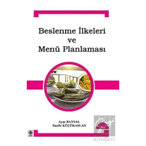 Beslenme İlkeleri ve Menü Planlaması