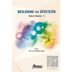 Beslenme ve Diyetetik Güncel Konular 5