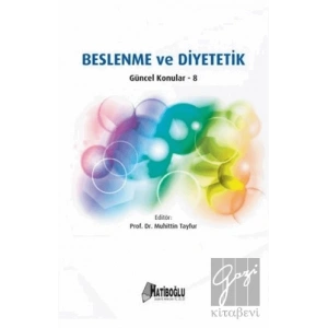 Beslenme ve Diyetetik - Güncel Konular 8