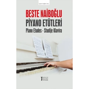 Beste Naiboğlu Piyano Etütleri