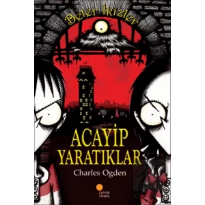 Beter İkizler - Acayip Yaratıklar