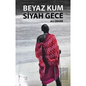 Beyaz Kum Siyah Gece