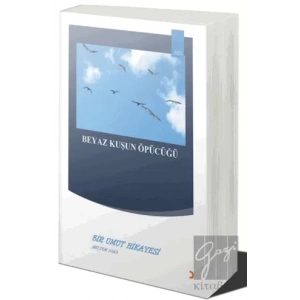 Beyaz Kuşun Öpücüğü
