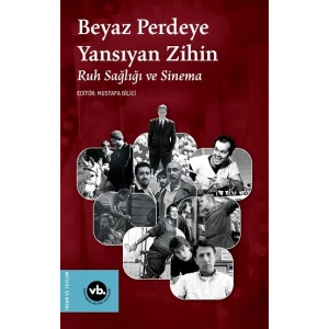 Beyaz Perdeye Yansıyan Zihin