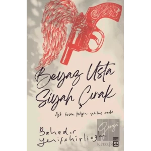 Beyaz Usta Siyah Çırak