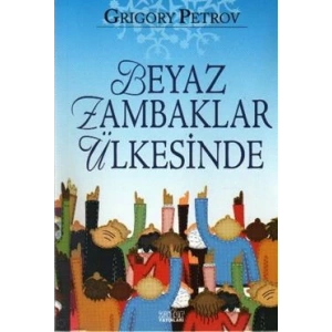 Beyaz Zambaklar Ülkesinde