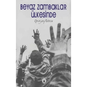 Beyaz Zambaklar Ülkesinde