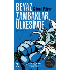 Beyaz Zambaklar Ülkesinde