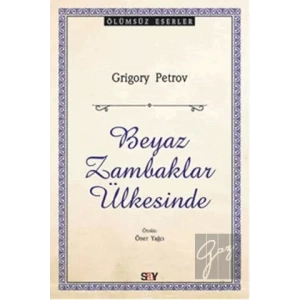 Beyaz Zambaklar Ülkesinde