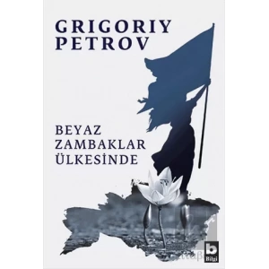 Beyaz Zambaklar Ülkesinde