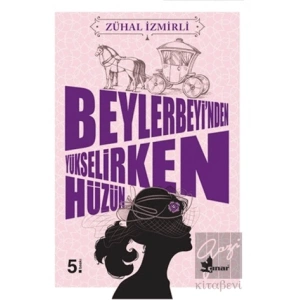 Beylerbeyi’nden Yükselirken Hüzün