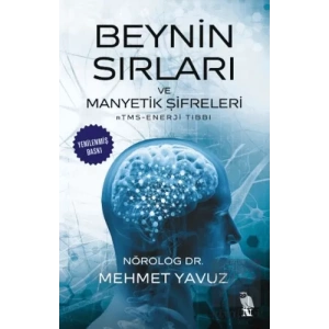 Beynin Sırları ve Manyetik Şifreleri RTMS - Enerji Tıbbı