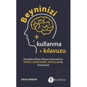 Beyninizi Kullanma Kılavuzu