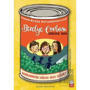 Bezelye Çorbası - Dedektiflik Takımı: Büyükannemin Sırrını Nasıl Çözdük?