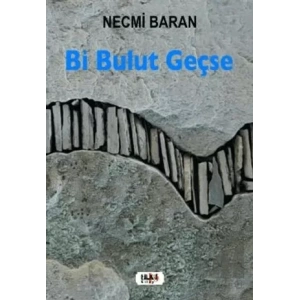 Bi Bulut Geçse