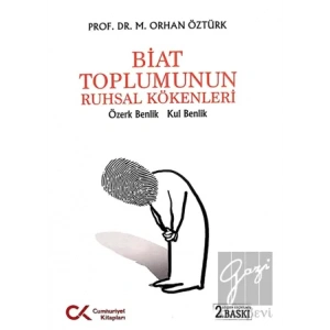 Biat Toplumunun Ruhsal Kökenleri