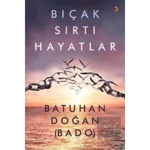 Bıçak Sırtı Hayatlar