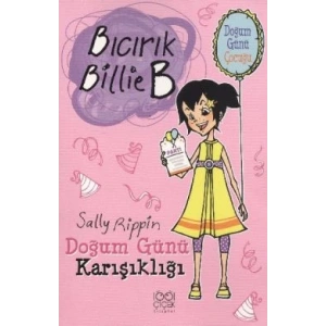 Bıcırık Billie B - Doğum Günü Karışıklığı