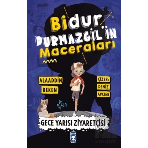 Bidur Durmazgilin Maceraları - Gece Yarısı Ziyaretçisi