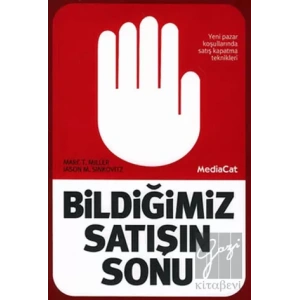 Bildiğimiz Satışın Sonu