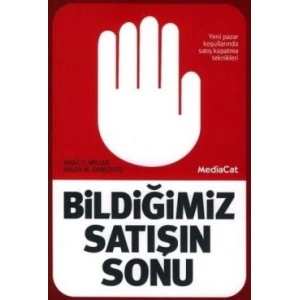 Bildiğimiz Satışın Sonu