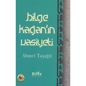 Bilge Kağanın Vasiyeti