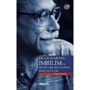 Bilge Karasu İmbilim ve Metin Okuma-Yazma Ders Notları