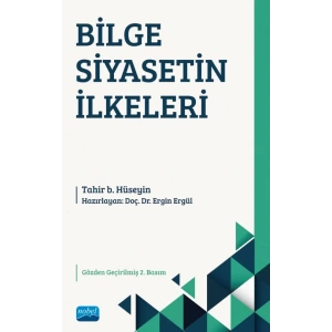 BİLGE SİYASETİN İLKELERİ